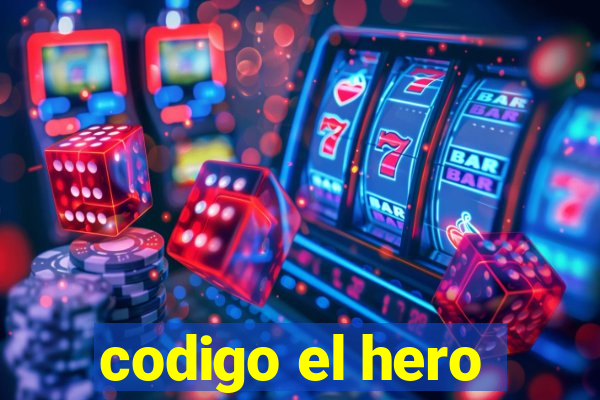 codigo el hero